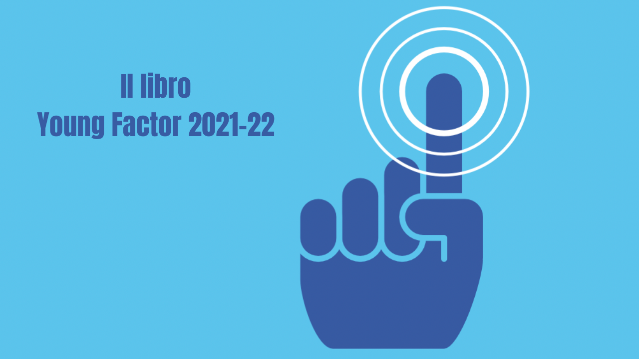 Online il libro Young Factor 2021-22